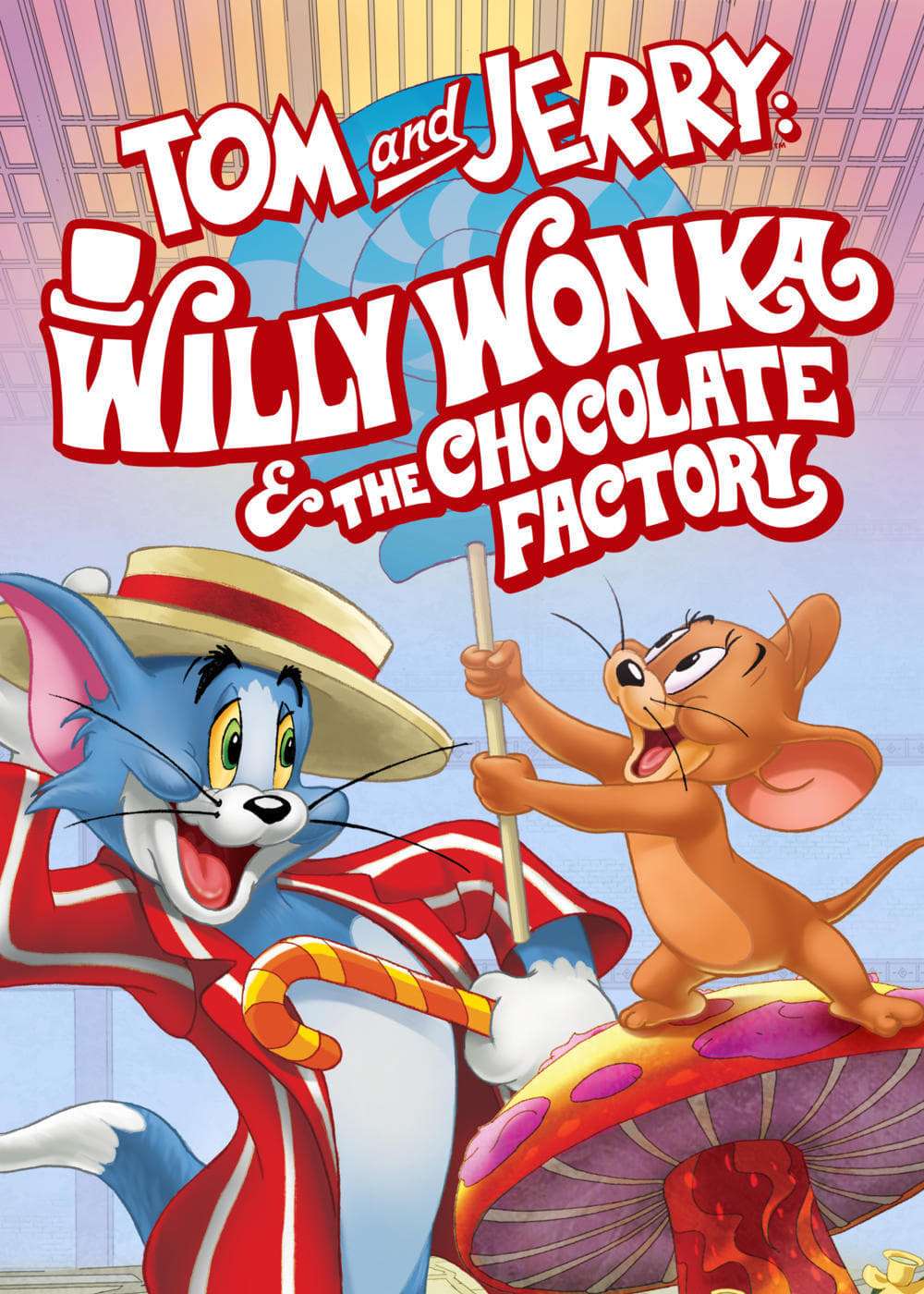 Thumber Tom and Jerry: Willy Wonka and the Chocolate Factory