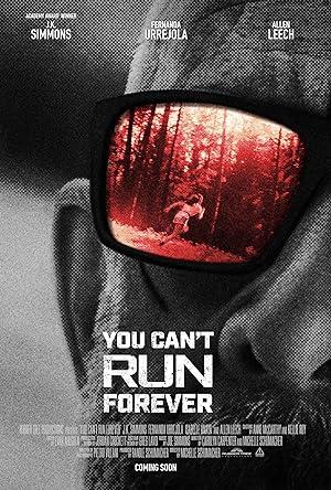 poster Không Thể Chạy Mãi You Can’t Run Forever