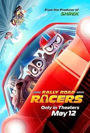 poster Tay Đua Kiệt Xuất (2023) Rally Road Racers