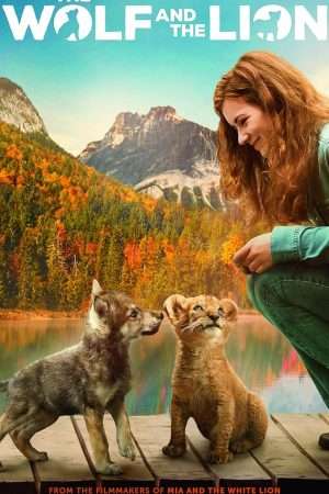 Thumber Chó Sói Và Sư Tử – The Wolf and the Lion (2021)