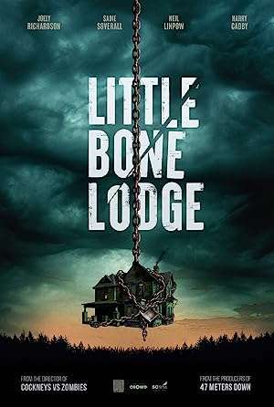 Thumber Lối Thoát Cuối Cùng - Little Bone Lodge (2023)