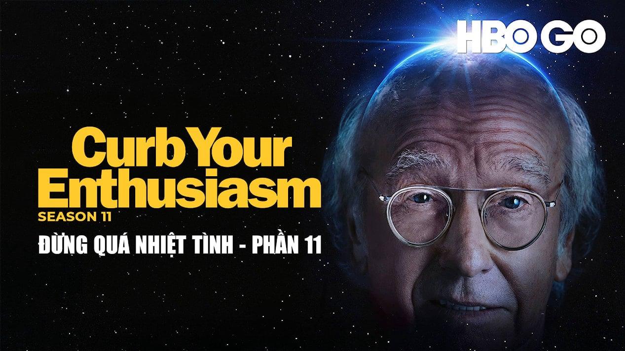 poster Đừng Quá Nhiệt Tình (Phần 11) Curb Your Enthusiasm (Season 11)