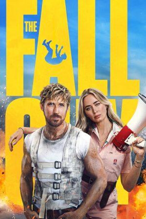poster Kẻ Thế Thân The Fall Guy
