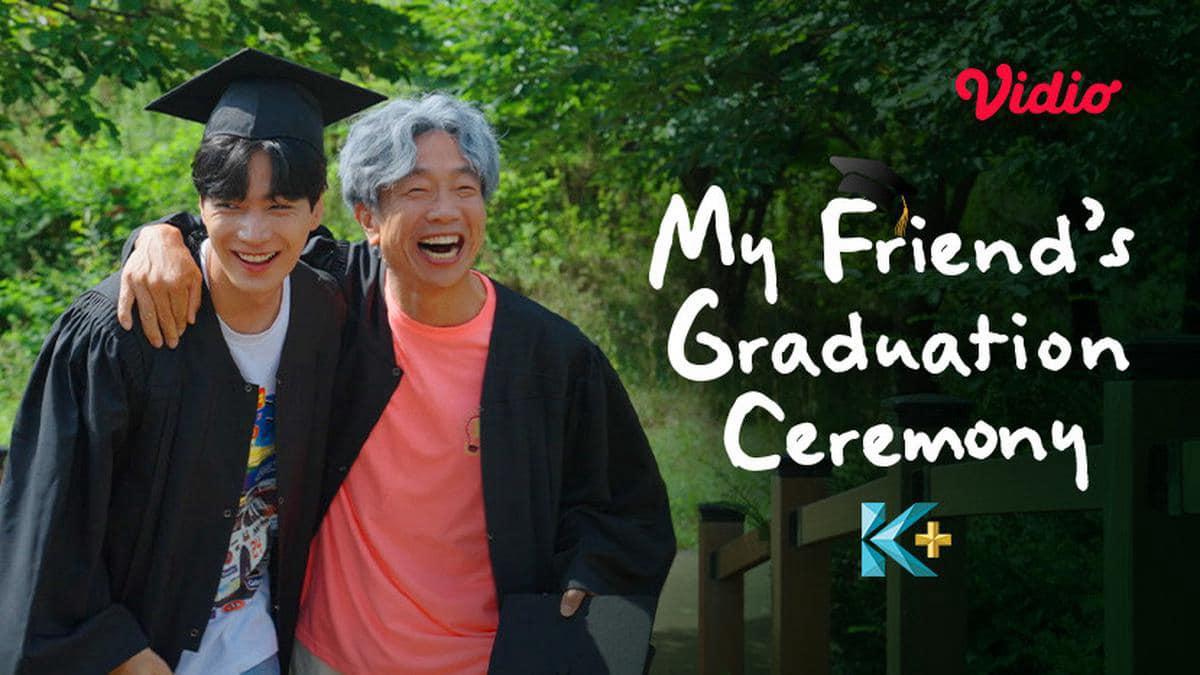 poster Lễ Tốt Nghiệp Của Bạn Tôi My Friend’s Graduation Ceremony