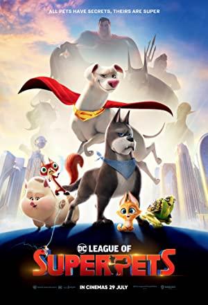 Liên Minh Siêu Thú DC  DC League of Super-Pets (2022)