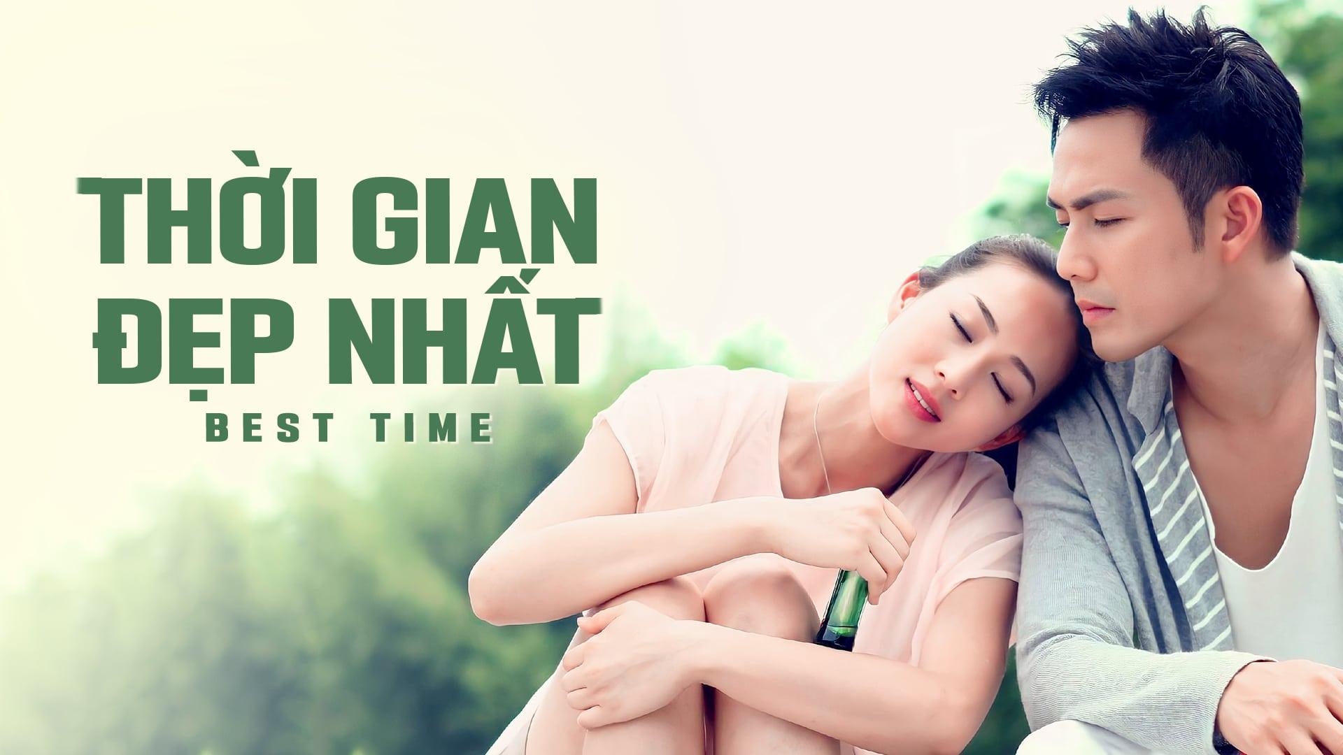 poster Thời Gian Đẹp Nhất Thời Gian Đẹp Nhất