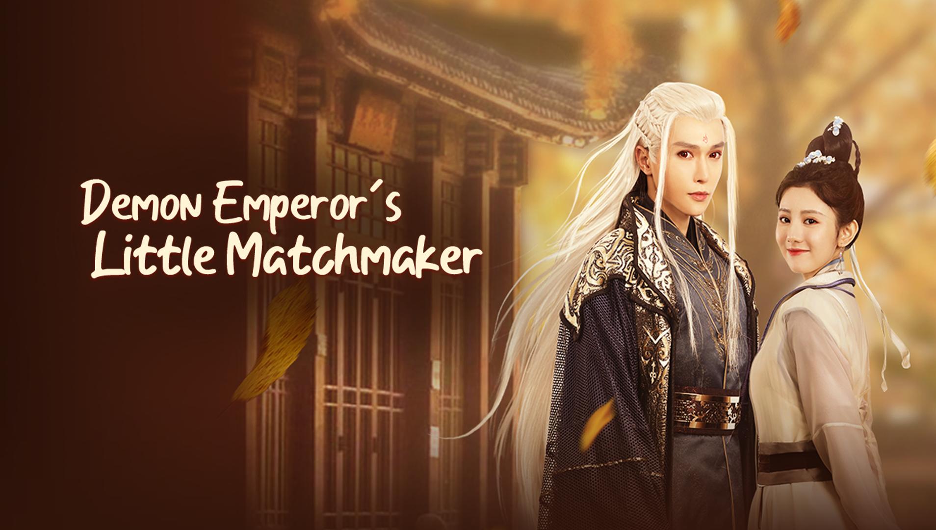 poster Tiểu Hồng Nương Của Yêu Hoàng Đại Nhân Demon Emperor's Little Matchmaker